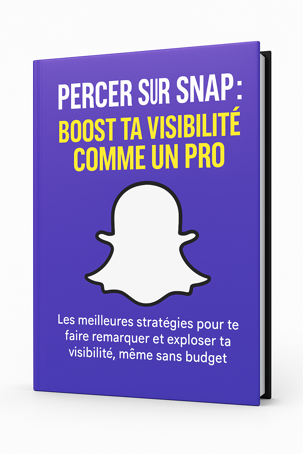 Percer sur snap - Boost Ta Visibilité comme un pro