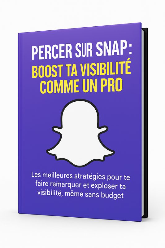 Percer sur snap - Boost Ta Visibilité comme un pro